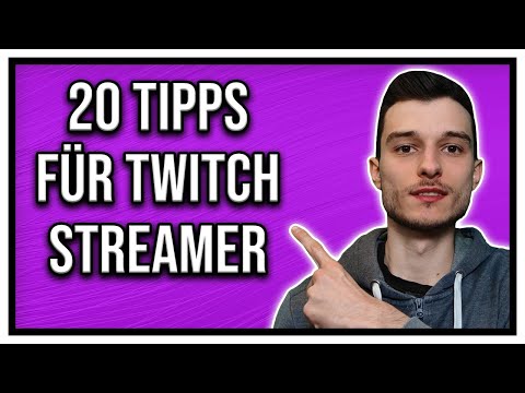 20 nützliche Tipps für Twitch Live Streamer