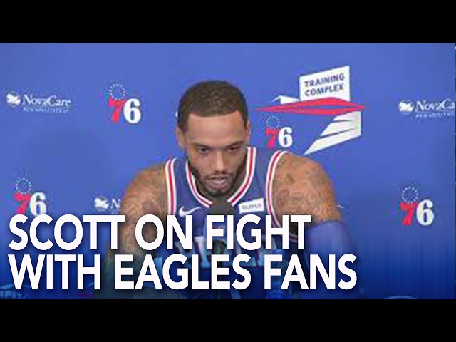 76ers' Mike Scott says should've walked away, not fought with Eagles fans at tailgate