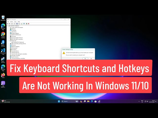 Fix Keyboard Shortcuts and Hotkeys Are Not Working In Windows 11/10