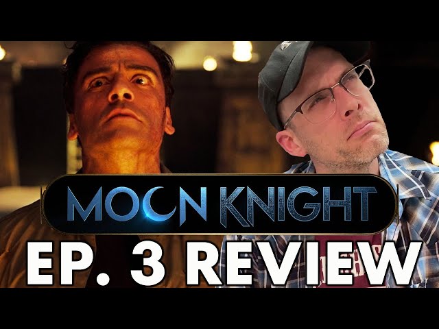 Moon Knight - Episode 3 Review!