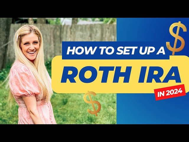 How to start a Roth IRA
