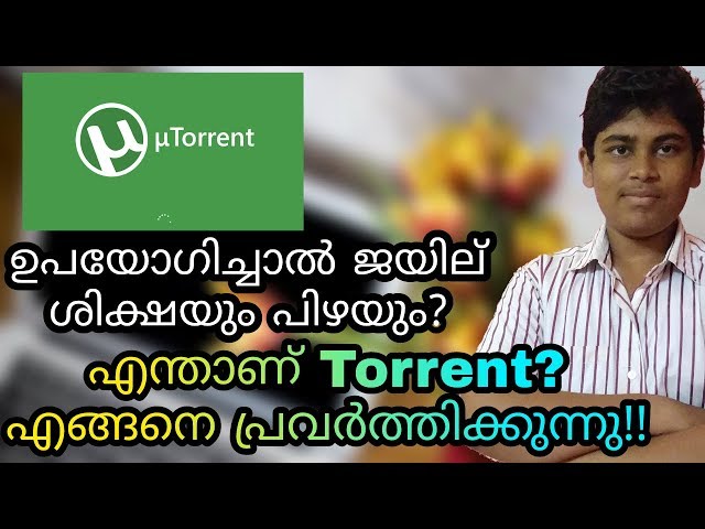 What is Torrent? How torrent works | download മാത്രം ചെയ്താൽ മതിയോ അറിയണ്ടേ!!!