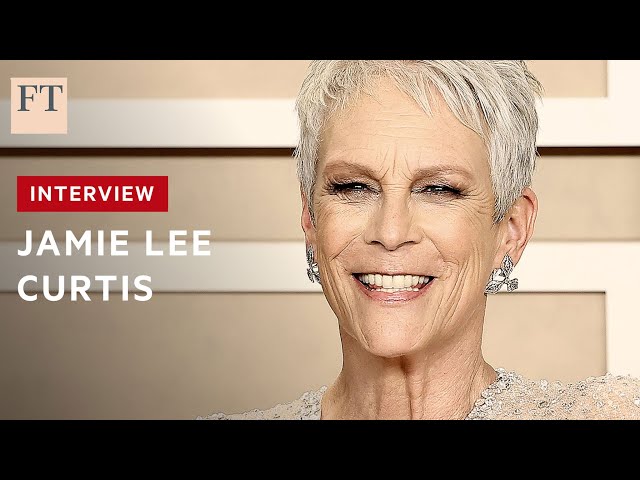 Jamie Lee Curtis: a life in acting in a changing Hollywood | FT