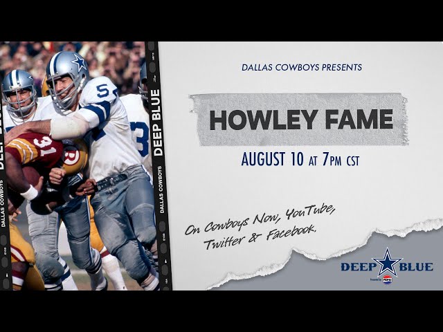 Howley Fame: Deep Blue | Dallas Cowboys 2023