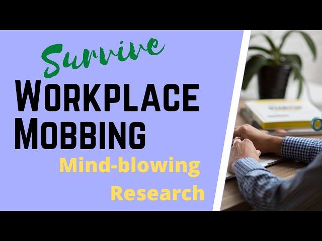 Workplace MOBBING: Survival TIPS | MIND-BLOWING Research | Workplace BULLYING I Emotional ABUSE