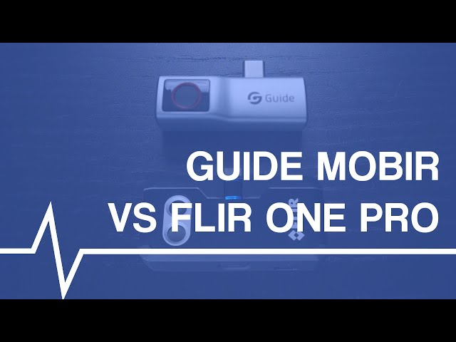 Which smartphone thermal imaging camera is better? Flir One Pro, Guide MobIR Air/2S/2T