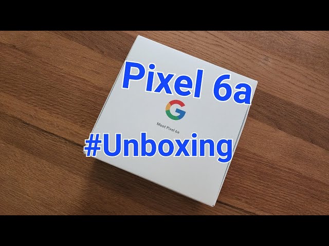 Google Pixel 6a 5G - Unboxing and Initial Impressions (TK Bay & Juan Bagnell)