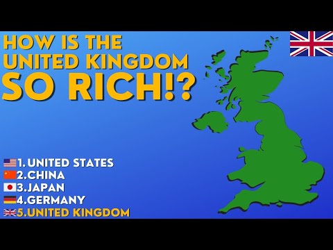 How is the United Kingdom so rich?
