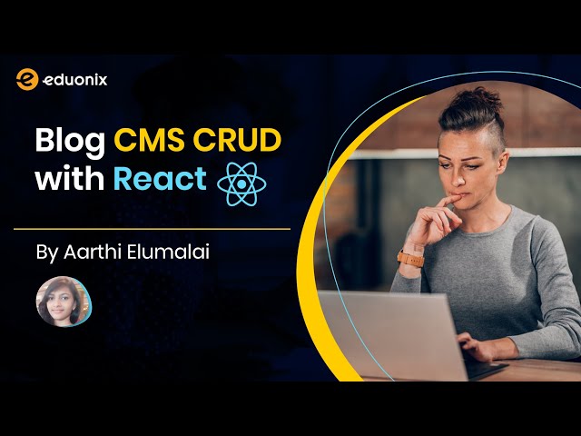 Live Training | Blog CMS CRUD With React | Q & A | Eduonix