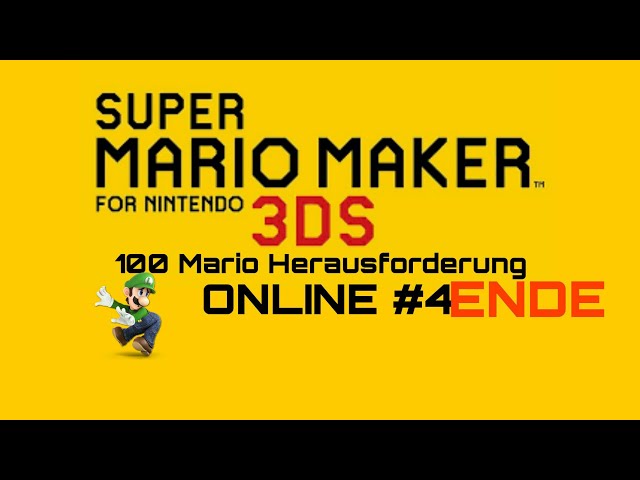Super Mario Maker For Nintendo 3DS ONLINE #4 ENDE VOM ONLINE LP