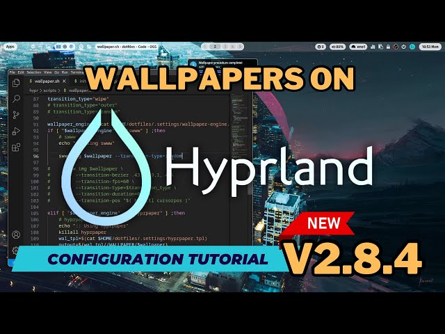 Set up wallpapers on HYPRLAND. With swww and hyprpaper. Switch between both with ML4W Dotfiles 2.8.4