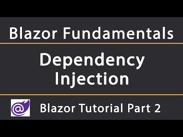 Dependency Injection | Blazor Tutorial 2
