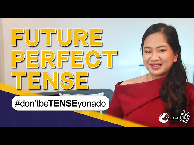 Future Perfect Tense | Charlene's TV