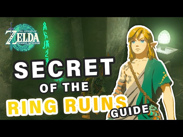 Secret of the Ring Ruins | Quest Walkthrough ► Zelda: Tears of the Kingdom