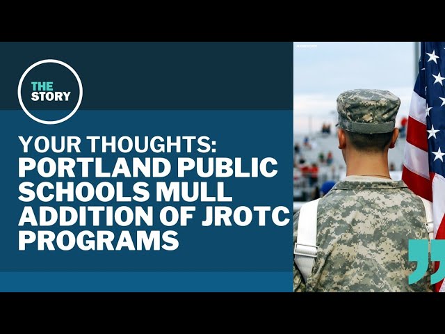 Should Portland Public Schools bring in JROTC programs? | Your Thoughts