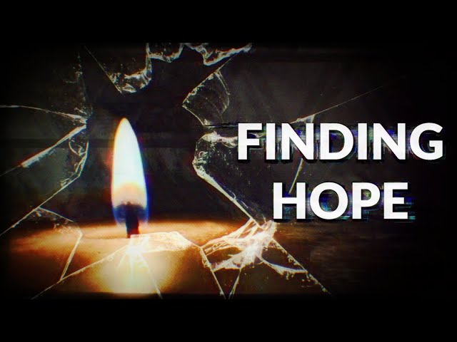 Finding Hope In Hopeless Times