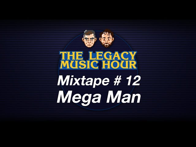 VGM Mixtape 12 - Mega Man
