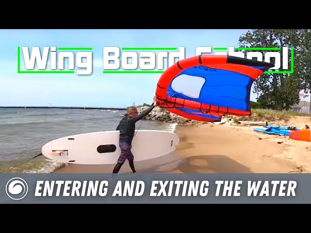 Wing Board School | Entering and Exiting the Water