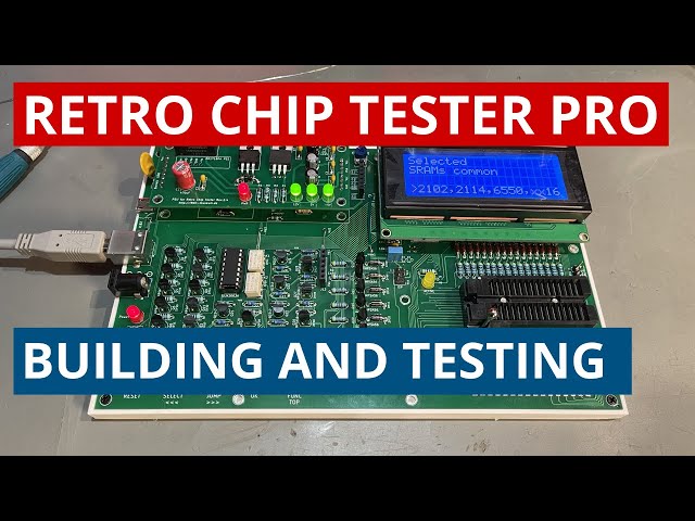 The Retro chip tester pro - Building and testing the ultimate chip tester