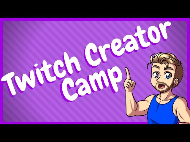 Grow With Twitch Creator Camp