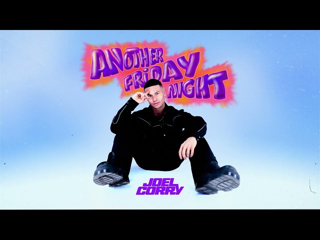 Joel Corry - Another Friday Night (Official Visualiser)