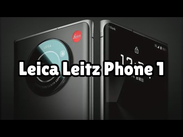 Photos of the Leica Leitz Phone 1 | Not A Review!