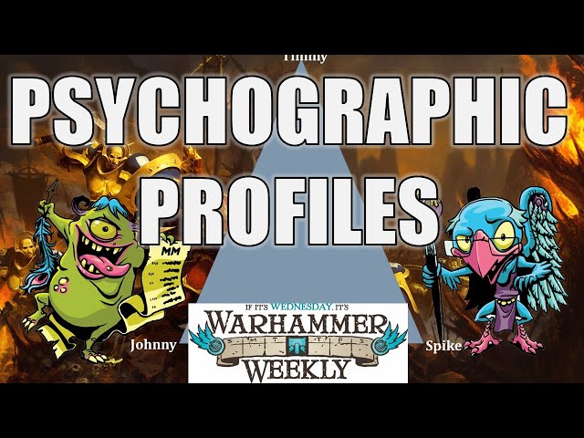 Psychographic Profiles in Warhammer - Warhammer Weekly 03012023