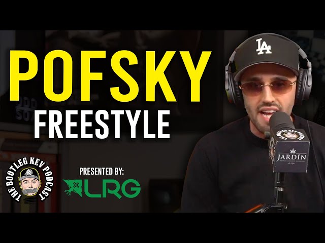 Pofsky Freestyle on The Bootleg Kev Podcast