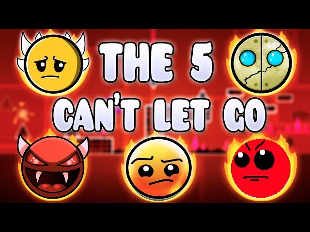 THE 5 CANT LET GO !!! - GEOMETRY DASH BETTER & RANDOM LEVELS