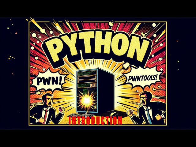Apprendre Python Ep.17 - pwntools - Présentation