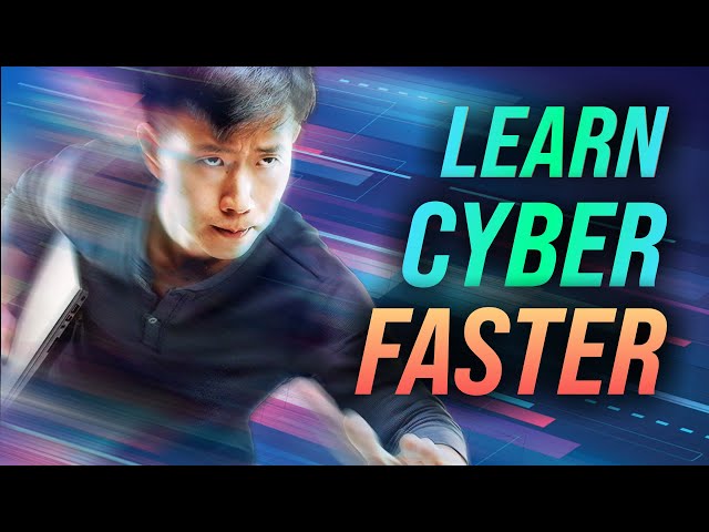 How to Learn Cyber Security Faster In 5 Simple Steps