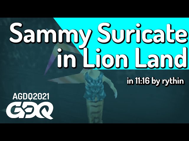 Sammy Suricate in Lion Land by rythin in 11:16 - Awesome Games Done Quick 2021 Online