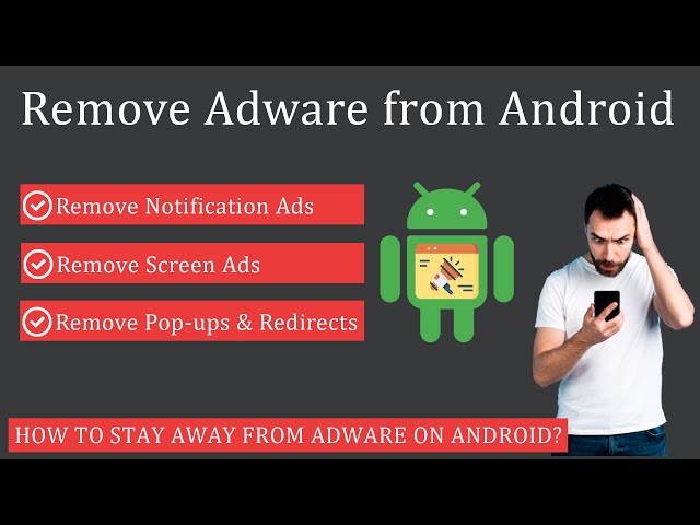 How to Remove Adware from Android | Remove Ads