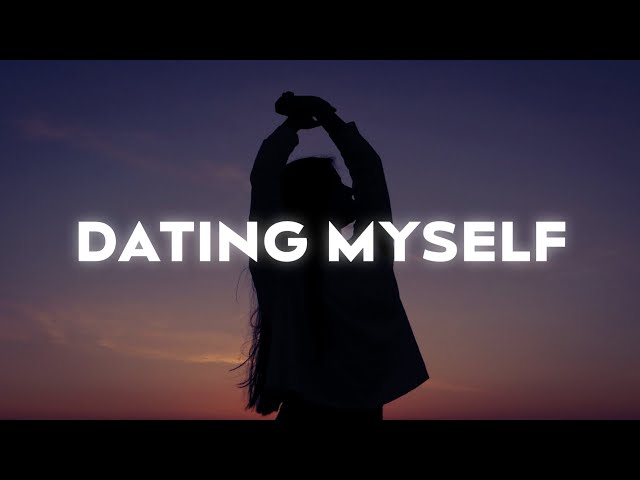 sad alex - dating myself (Lyrics)