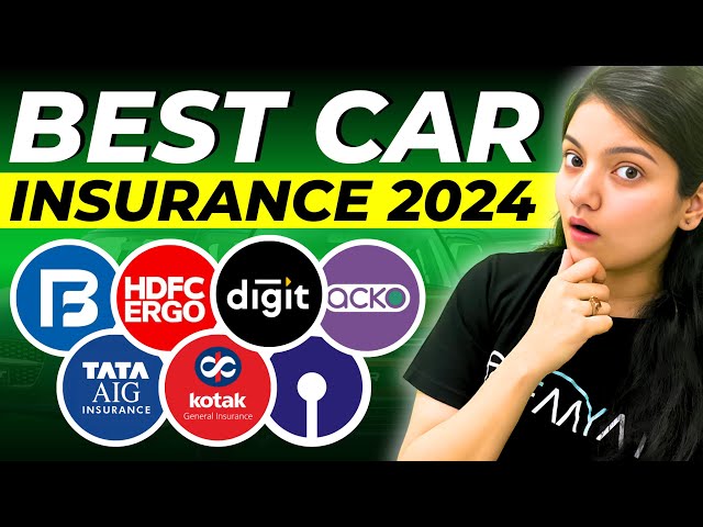 Best Car Insurance Policy in India 2024