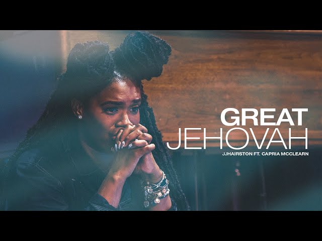 Great Jehovah LIVE (Official Video) | JJ Hairston feat. Capria McClearn