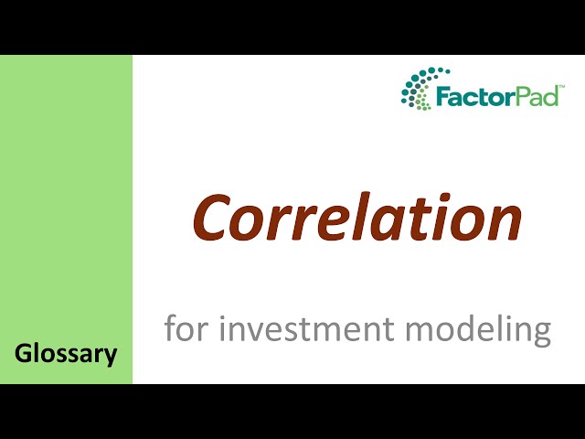 Correlation definition for investment modeling