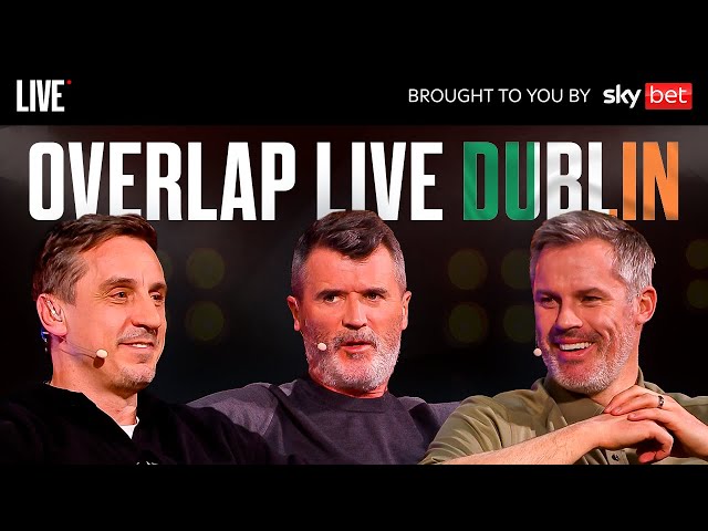 The Overlap Live Tour Dublin | Gary Neville, Jamie Carragher & Roy Keane