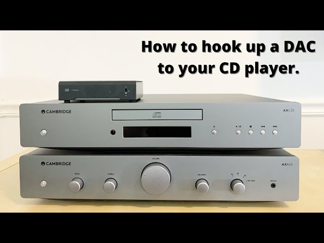 How To Connect A CD Player To An External DAC