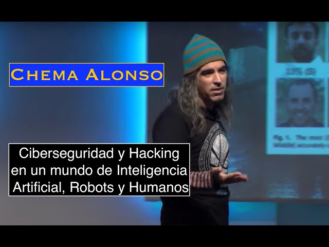 [2023] Ciberseguridad y Hacking en un mundo de Inteligencia Artificial, Robots y Humanos