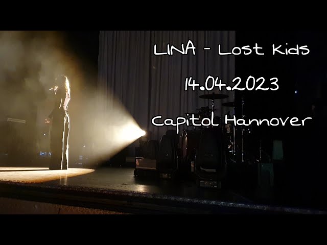 LINA live - Lost Kids 24/1 Tour 14.04.2023 Capitol Hannover @lina_official