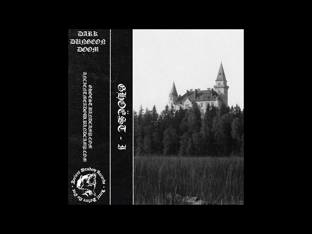 Ghoëst - Compilation I, II, III (Full Compilation) (Dungeon Synth) (3 Hours)