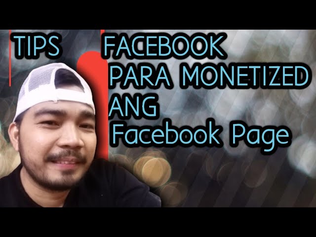 Tips Sa mga Baguhan sa Facebook Page na gusto Monetized ang fb Page.