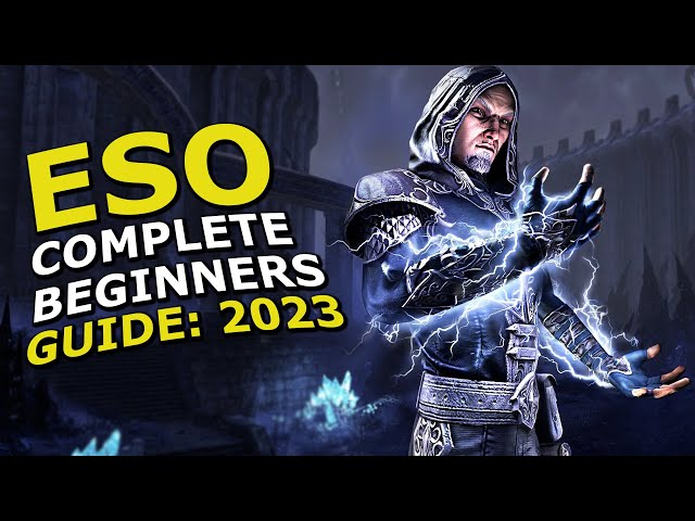 ESO Complete Beginners Guide: 2023