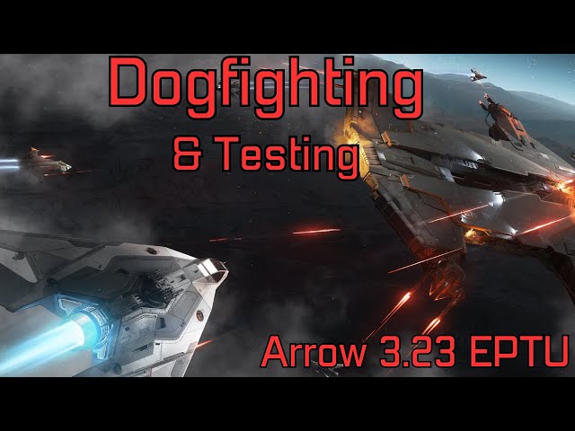 Learning & Testing Dogfighting with the Arrow #1 (AC) | Star Citizen 3.23 EPTU #pvp #dogfight