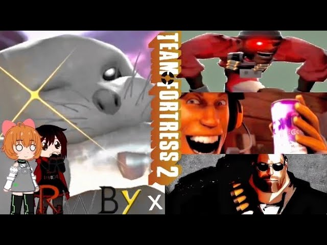 RWBY react to TF2 Meet the Demoman,Heavy,Scout and S E A L🦭