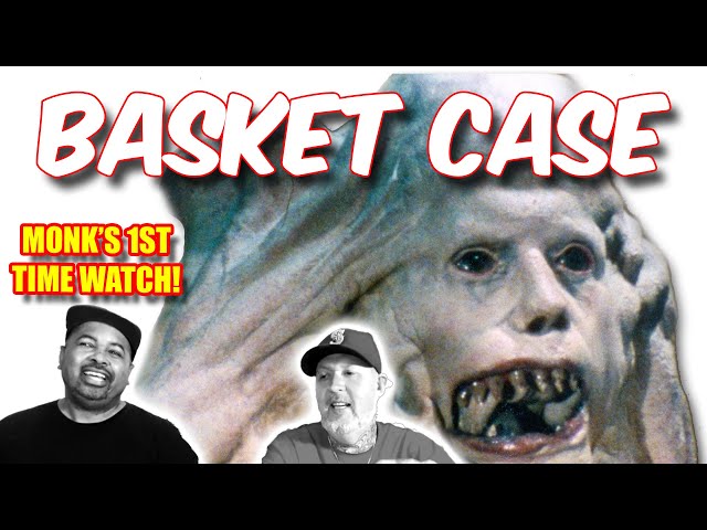 Basket Case 1982 | Classics Of Cinematics With Monk & Bobby