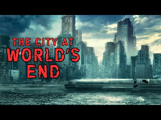 Post-Apocalyptic Story "The City At World's End" | Full Audiobook | Classic Science Fiction