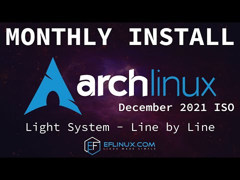 Arch Linux Monthly Install: 12.2021