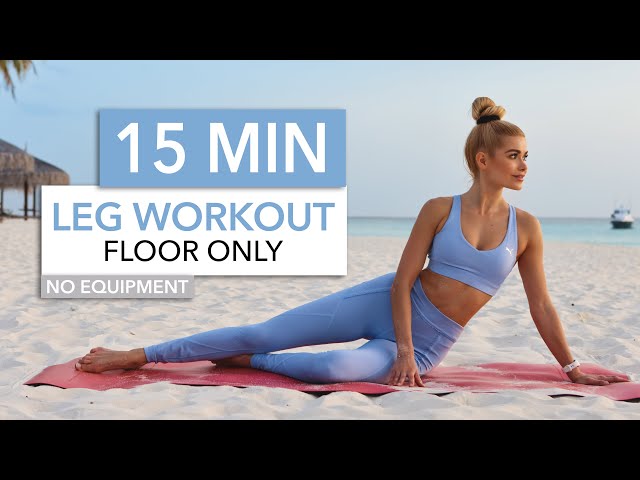 15 MIN LEG WORKOUT, Floor Only - Level: Medium, slow Pilates Style, low impact, knee friendly